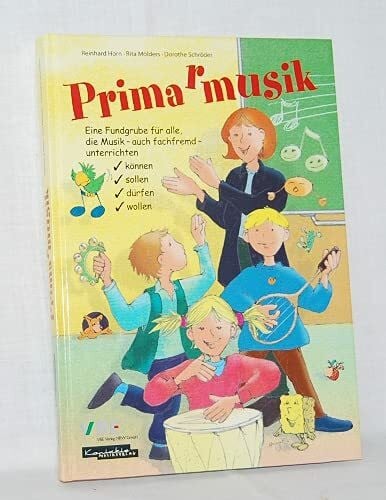 Prima(r)musik: Eine Fundgrube für alle, die Musik - auch fachfremdunterrichten dürfen, sollen, wollen, können