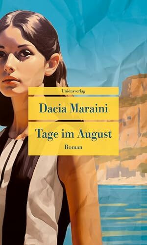 Tage im August: Roman (Unionsverlag Taschenbücher)