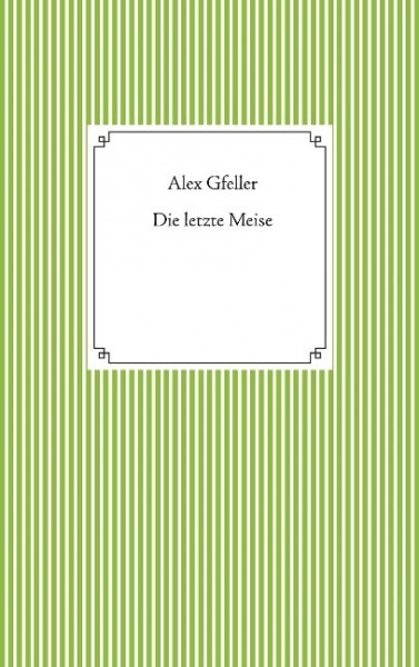 Die letzte Meise