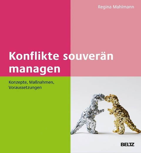 Konflikte souverän managen