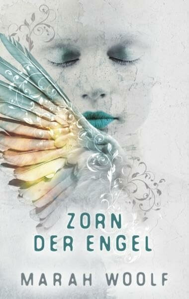 Zorn der Engel (Angelussaga)