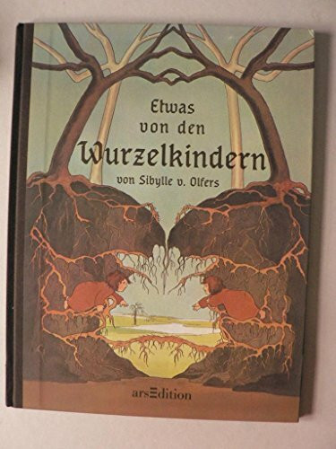 Etwas von den Wurzelkindern
