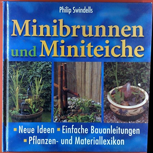 Minibrunnen und Miniteiche