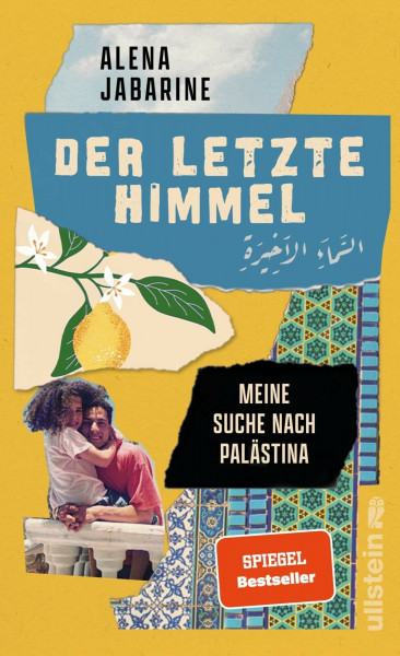 Der letzte Himmel: Meine Suche nach Palästina | Tiefe Einblicke in ein ungleiches Land