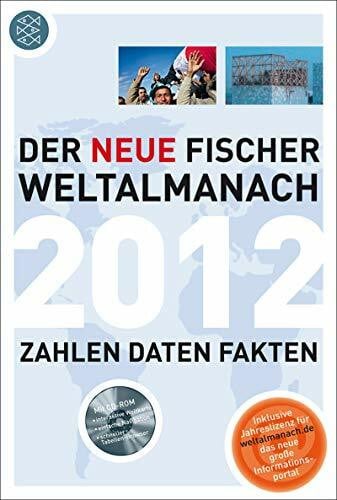 Der neue Fischer Weltalmanach 2012 mit CD-Rom: Zahlen Daten Fakten (OM - Fischer Weltalmanach m.CD-ROM)