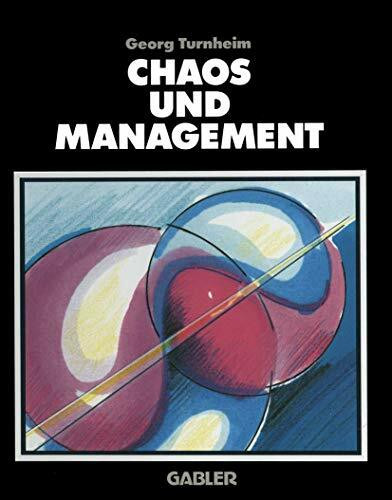 Chaos und Management / Intuitive Unternehmensspiele