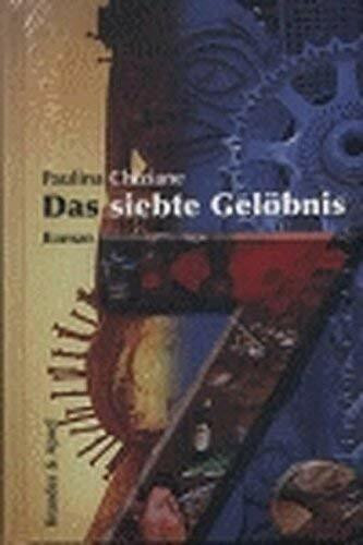 Das siebte Gelöbnis: Roman (literarisches programm)