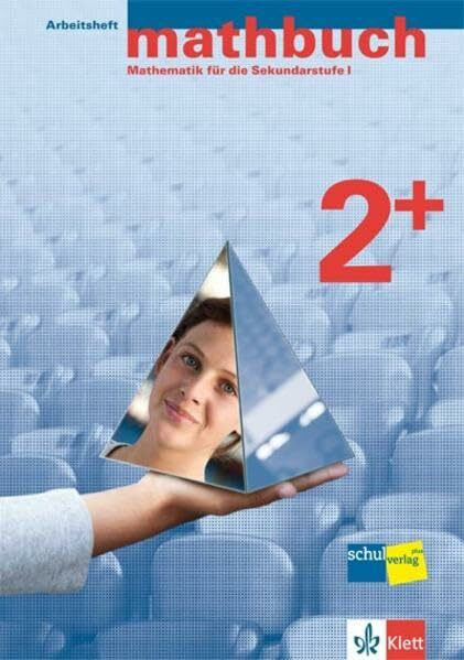 mathbuch 2 / mathbuch 2+: Arbeitsheft (Erweiterte Ansprüche)