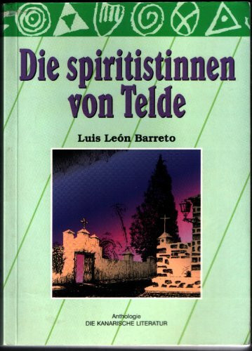 Die Spiritistinnen von Telde