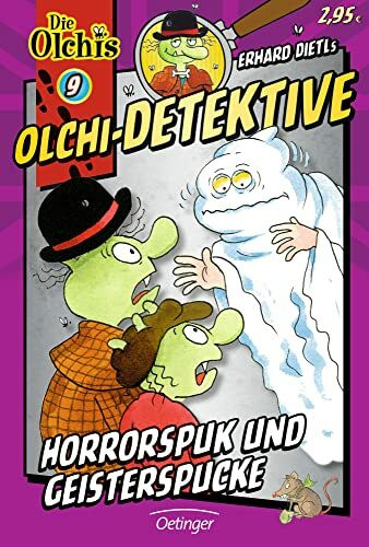 Olchi-Detektive 9. Horrorspuk und Geisterspucke