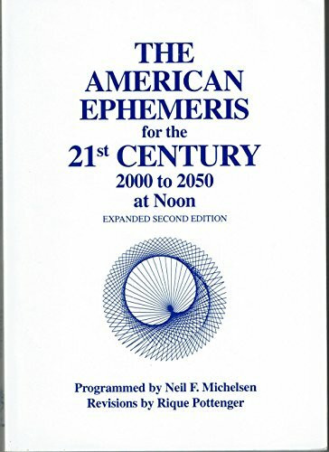 The American Ephemeris for the 21st Century: 2000 To 2050 at Noon