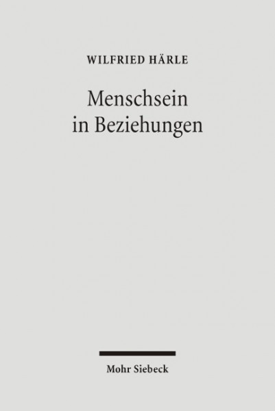 Menschsein in Beziehungen