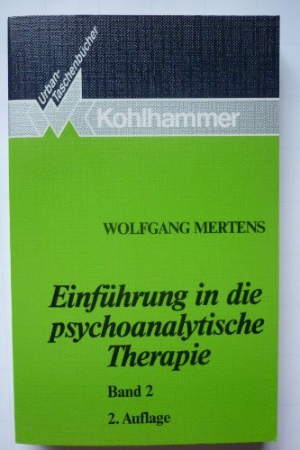 Einführung in die psychoanalytische Therapie (Urban-Taschenbücher)