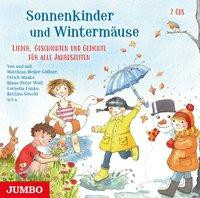 Sonnenkinder und Wintermäuse. Lieder, Geschichten und Gedichte für alle Jahreszeiten