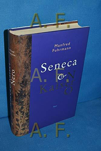 Seneca und Kaiser Nero. Eine Biographie