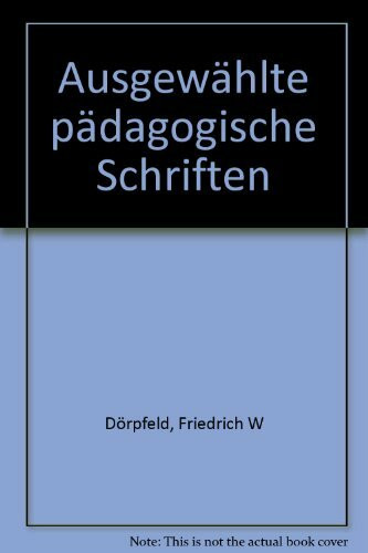 Ausgewählte pädagogische Schriften