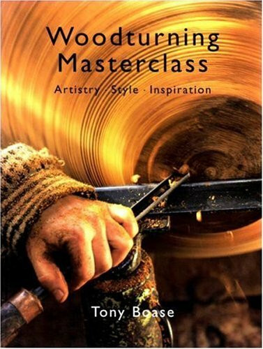 Woodturning Masterclass: Artistry, Style, Inspiration