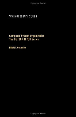 Computer System Organization: B5700-B6700 Series