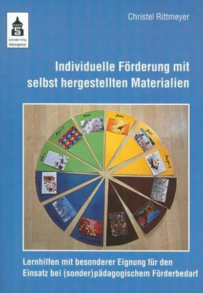 Individuelle Förderung mit selbst hergestellten Materialien: Lernhilfen insbesondere Eignung für den Einsatz bei (sonder)pädagogischem Förderbedarf