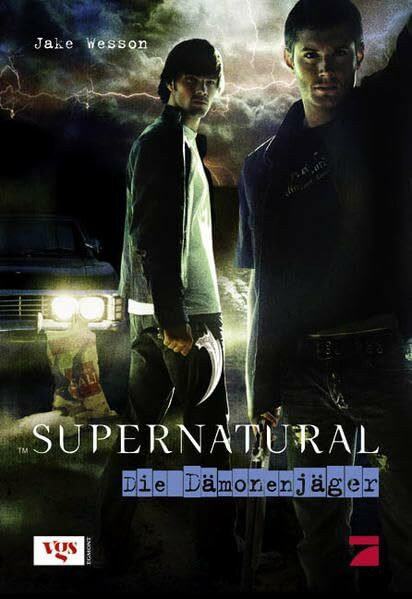 Supernatural: Die Dämonenjäger: Roman