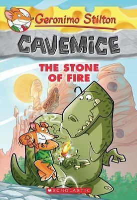 The Stone of Fire (Geronimo Stilton Cavemice #1): Volume 1