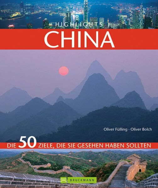 Highlights China: Die 50 Ziele, die Sie gesehen haben sollten