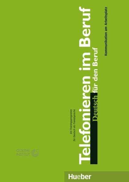 Telefonieren im Beruf, Lehrbuch (Aleman Comercial)
