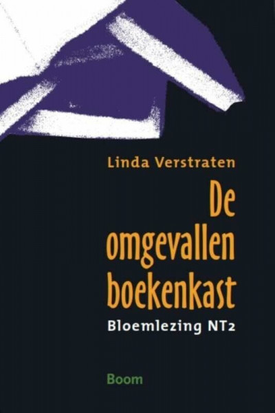 De omgevallen boekenkast: bloemlezing NT2 (NT2-leesboekjes Niveau 3)