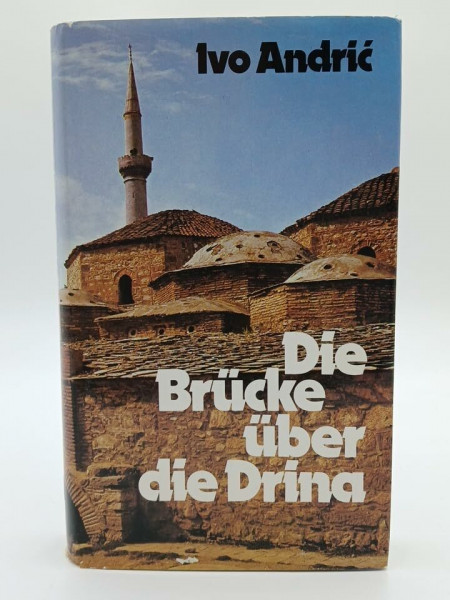 Die Brücke über die Drina, Eine Wischegrader Chronik