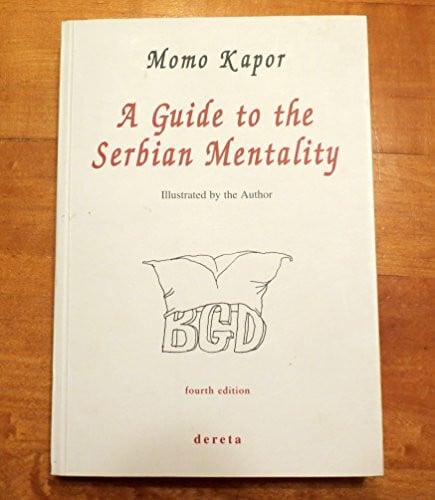 A Guide to the Serbian Mentality