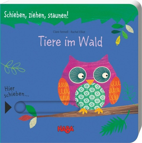 Schieben, ziehen, staunen! Tiere im Wald