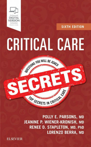 Critical Care Secrets: Enhanced Digital Version Included. Details inside
