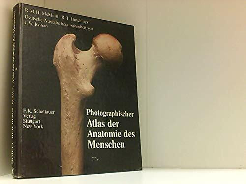 Photographischer Atlas der Anatomie des Menschen: Für Studierende und Ärzte