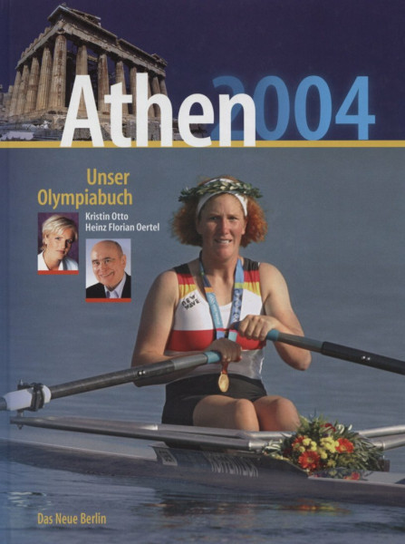 Athen 2004 - Unser Olympiabuch