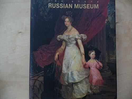 "I Love St. Petersburg..." The State Russian Museum in Moscow: In Celebration of the Tercentenary of St. Petersburg