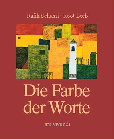Die Farbe der Worte: Bilder und Geschichten