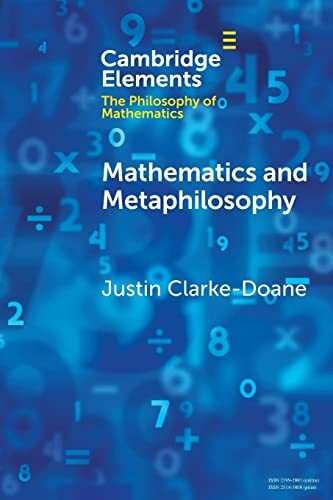 Mathematics and Metaphilosophy (Cambridge Elements: Elements in the Philosophy of Mathematics)