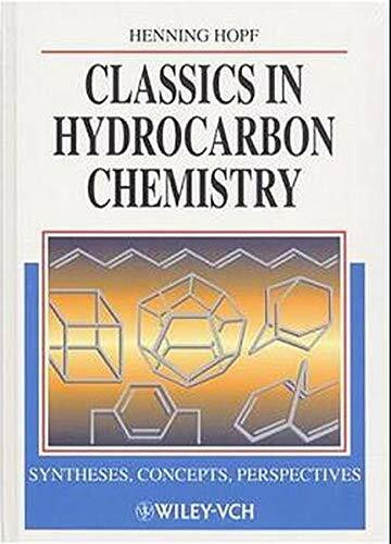 Classics in Hydrocarbon Chemistry: Syntheses, Concepts, Perspectives