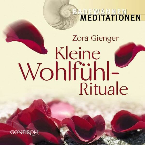 Kleine Wohlfühlrituale (Badewannenmeditationen)