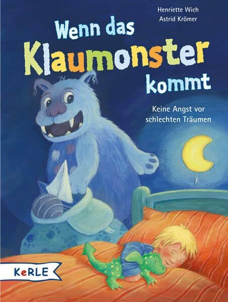 Wenn das Klaumonster kommt: Keine Angst vor schlechten Träumen