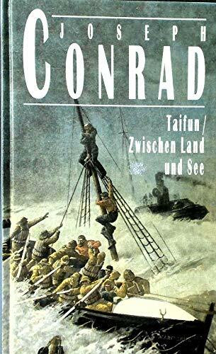 Taifun / Zwischen Land und See