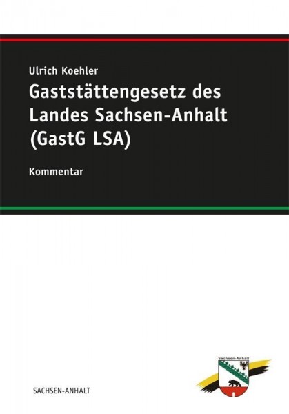 Gaststättengesetz des Landes Sachsen-Anhalt (GastG LSA)