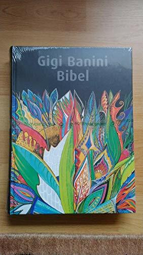 Die Bibel mit Bildern von Gigi Banini: Bibel-Übersetzung von Joseph Franz von Allioli: Die Heilige Schrift des Alten und Neuen Testaments. Mit Familienchronik