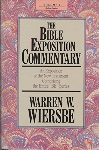 The Bible Exposition Commentary: New Testament