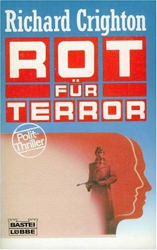 Rot für Terror (Allgemeine Reihe. Bastei Lübbe Taschenbücher)