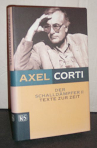 Der Schalldämpfer, Bd.2: Texte zur Zeit