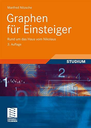 Graphen für Einsteiger: Rund um Das Haus vom Nikolaus (German Edition)