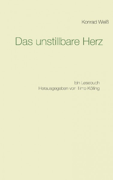 Das unstillbare Herz