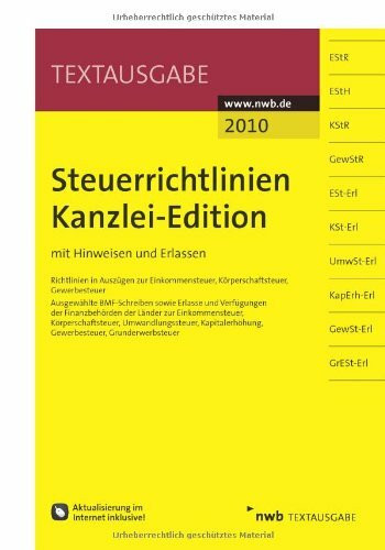 Steuerrichtlinien Kanzlei-Edition: mit Hinweisen und Erlassen