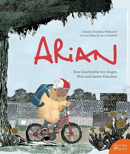 Arian: Eine Geschichte von Angst, Mut und leeren Flaschen